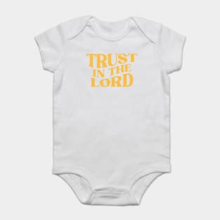 Trust in the Lord Baby Bodysuit